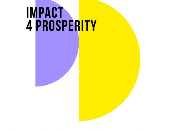 Impact4Prosperity – 7 appuntamenti per immaginare un business un-usual